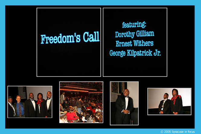 (Syracuse)--Nov. 8--The world premiere screening of the documentary film "Freedom's Call" was held at Syracuse Stage last night. The film director is Syracuse University professor Richard Breyer, and it features journalist Dorothy Gilliam, photographer Ernest Withers and local TV-personality George Kilpatrick. The executive producer of the "Freedom's Call" is Robert Short, Jr.