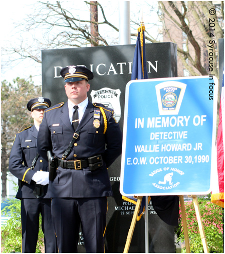 Detective Wallie Howard, Jr. was the last member of the Syracuse Police Department to be killed in the line of duty (1990).